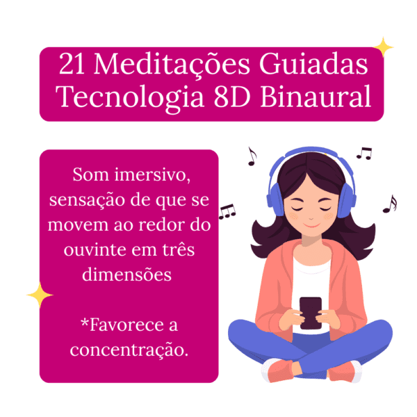 Imagem de cérebro dentro do vaso com uma pessoa sentada em um frasco de encapsulados e coração na mão para colocar no cérebro mais a frase: 21 Meditações Guiadas Tecnologia 8D Binaural. Som imersivo, sensação de que se movem ao redor do ouvinte em três dimensões *Favorece a concentração.